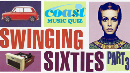 The Swinging Sixties (Part 3) Music Quiz